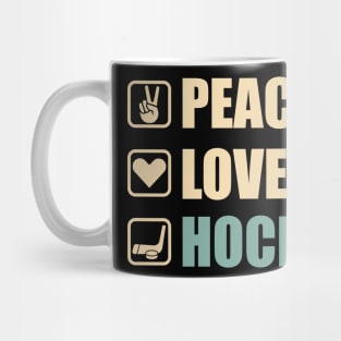 Peace Love Hockey - Funny Hockey Lovers Gift Mug